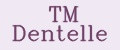 TM Dentelle