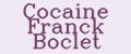 Cocaine Franck Boclet