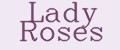 Lady Roses