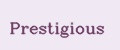 Prestigious