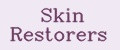 Skin Restorers