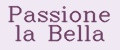 Passione la Bella