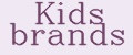 Kids brands