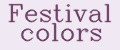 Festival colors