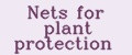 Nets for plant protection