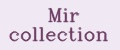 Mir collection