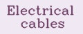 Electrical cables