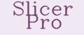 Slicer Pro