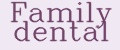 Family dental