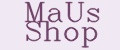 MaUs Shop