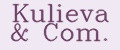 Kulieva&Com.