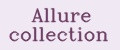 Allure collection