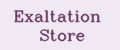 Exaltation Store