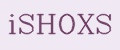 iSHOXS