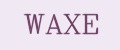 WAXE