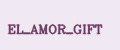 EL_AMOR_GIFT