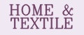 HOME&TEXTILE