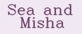 Sea and Misha