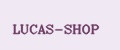 LUCAS-SHOP