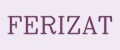 FERIZAT