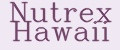 Nutrex Hawaii
