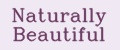 Naturally Beautiful