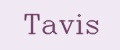 Tavis
