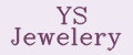 YS Jewelery