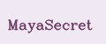 MayaSecret