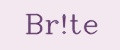 Br!te