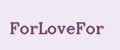 ForLoveFor