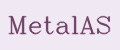 MetalAS