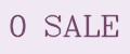 0 SALE
