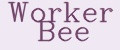 Worker Bee