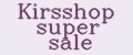 Kirsshop super sale