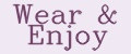 Wear&Enjoy