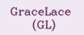 GraceLace (GL)