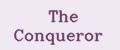 The Conqueror