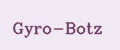 Gyro-Botz