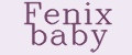 Fenix baby