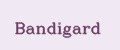 Bandigard