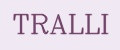 TRALLI