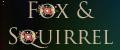 Fox&Squirrel