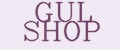 GUL SHOP