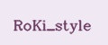 RoKi_style