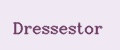 Dressestor