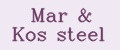Mar&Kos steel