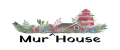 Mur^House