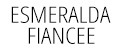 ESMERALDA FIANCEE
