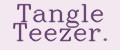 Tangle Teezer.